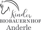 Kinder Biobauernhof Anderle